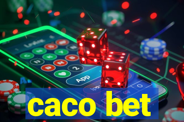 caco bet